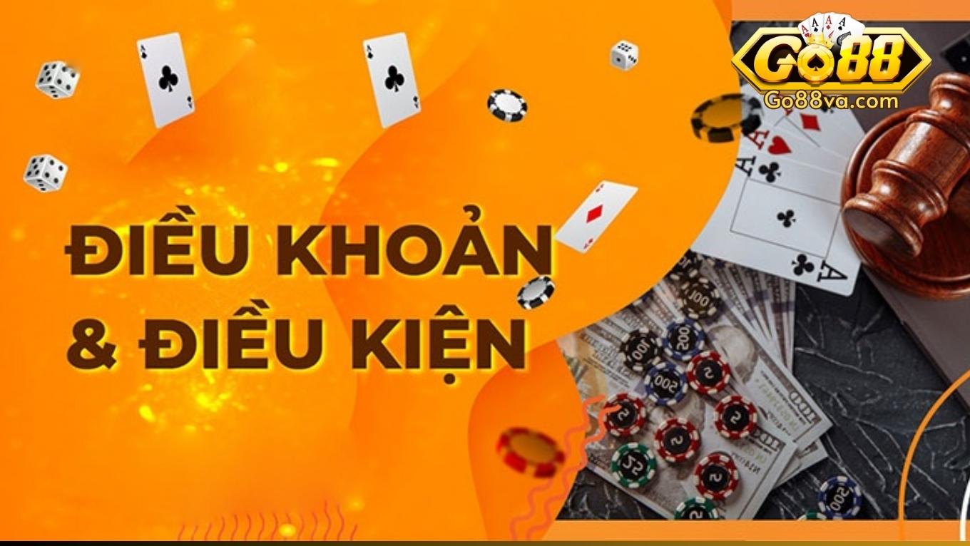 Điều kiện khi nhận khuyến mãi Go88