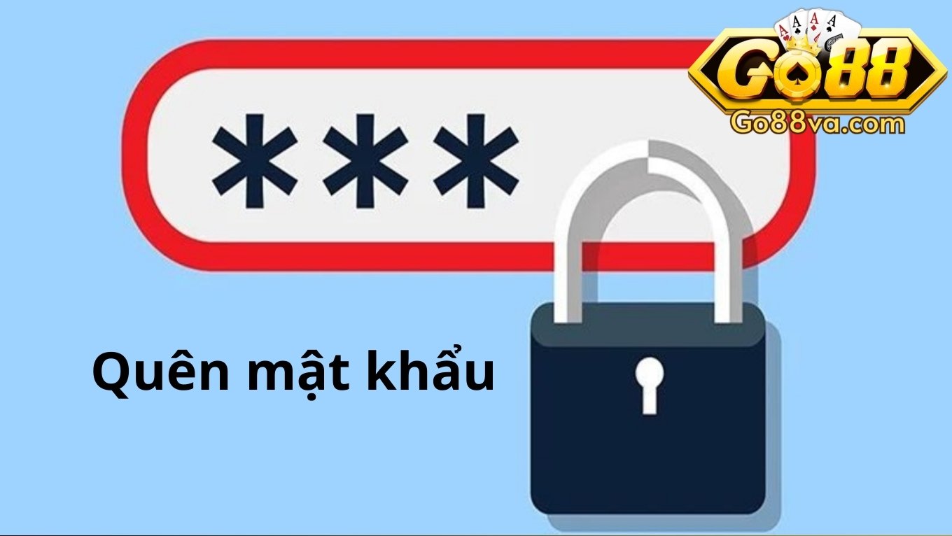 Nguyên nhân người chơi quên mật khẩu GO88