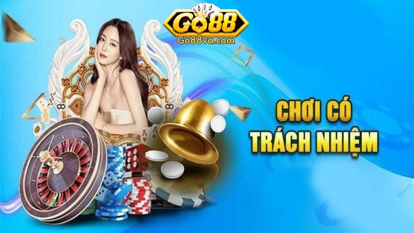 Vai trò của chơi có trách nhiệm GO88